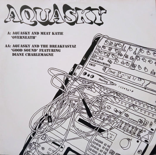 Aquasky, Meat Katie And The Breakfastaz - Overneath / Good Sound (12")