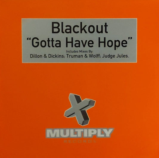 Blackout - Gotta Have Hope (12")