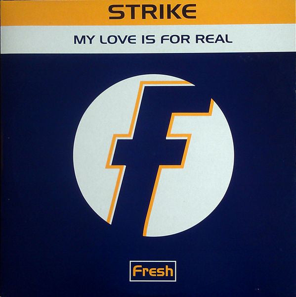 Strike - My Love Is For Real (12")