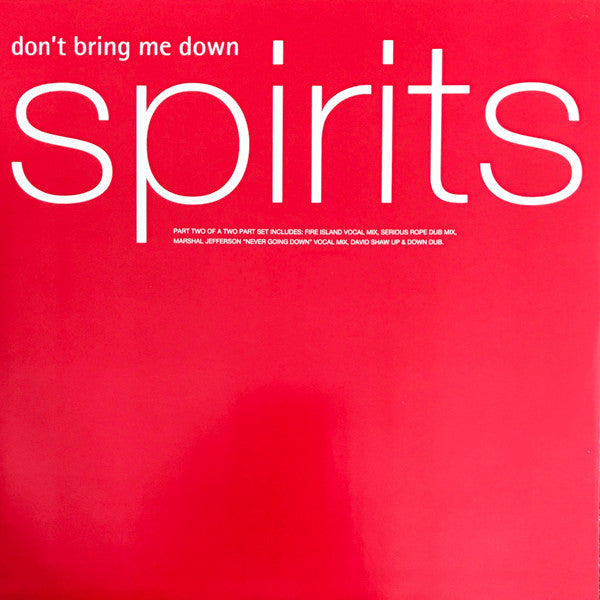 Spirits - Don't Bring Me Down (12", Single, 2/2)