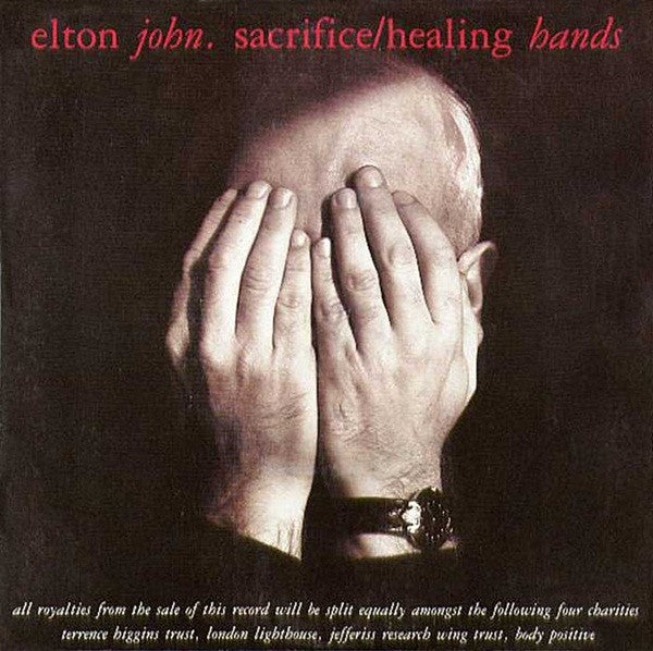 Elton John - Sacrifice / Healing Hands (7", Single, RE, Sil)