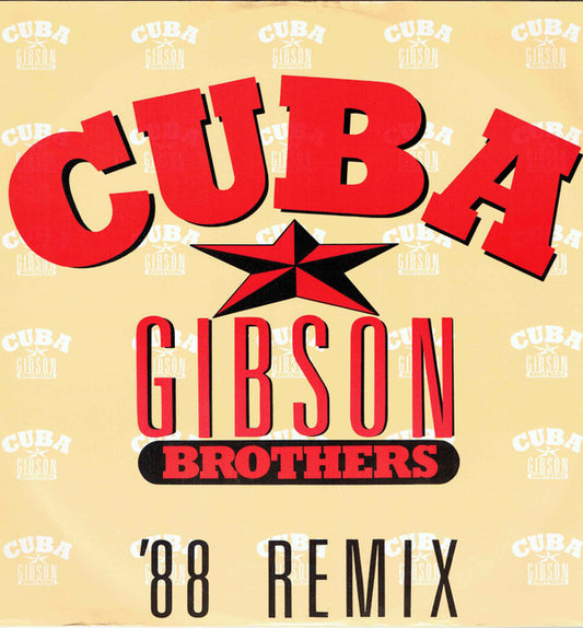 Gibson Brothers - Cuba ('88 Remix) (12")