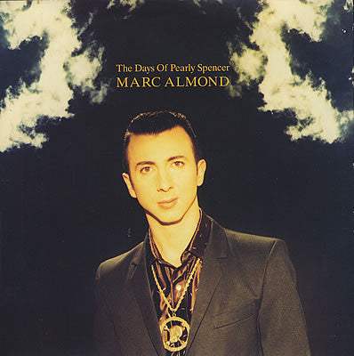 Marc Almond - The Days Of Pearly Spencer (7", Single)