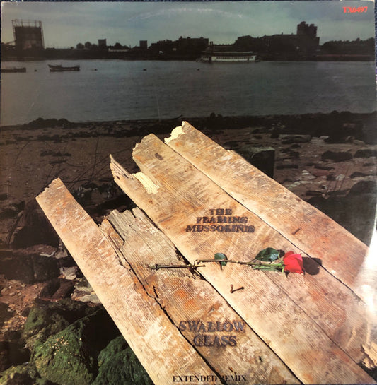 The Flaming Mussolinis - Swallow Glass (Extended Remix) (12", Single)