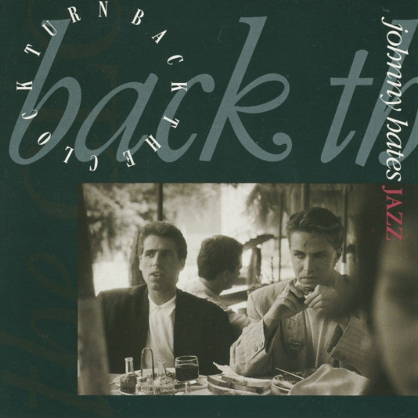 Johnny Hates Jazz - Turn Back The Clock (7", Single, Red)