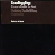 Snoop Doggy Dogg* Featuring Charlie Wilson - Snoop's Upside Ya Head (12", Promo)