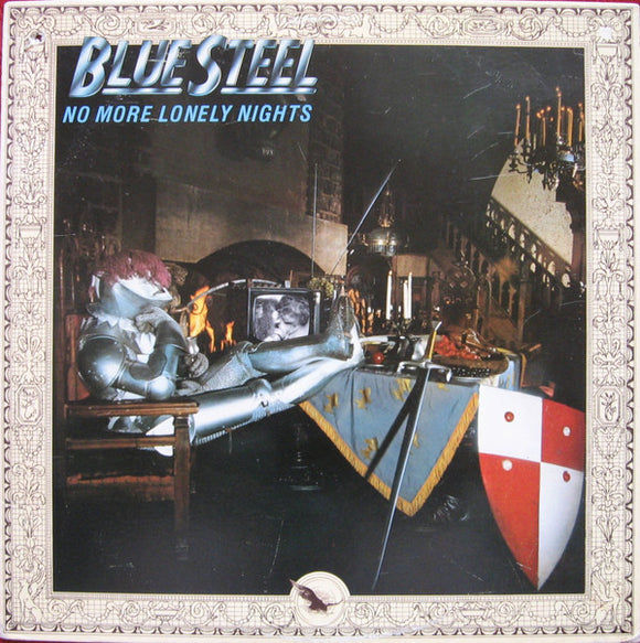Blue Steel - No More Lonely Nights (LP, Album)