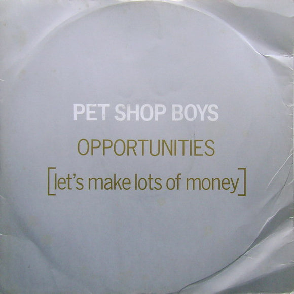 Pet Shop Boys - Opportunities (Let's Make Lots Of Money) (12