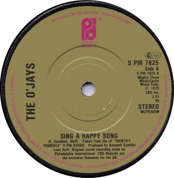 The O'Jays - Sing A Happy Song (7", Single)