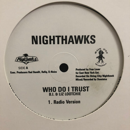 B.I. & Liz Lootchie - Who Do I Trust (12")