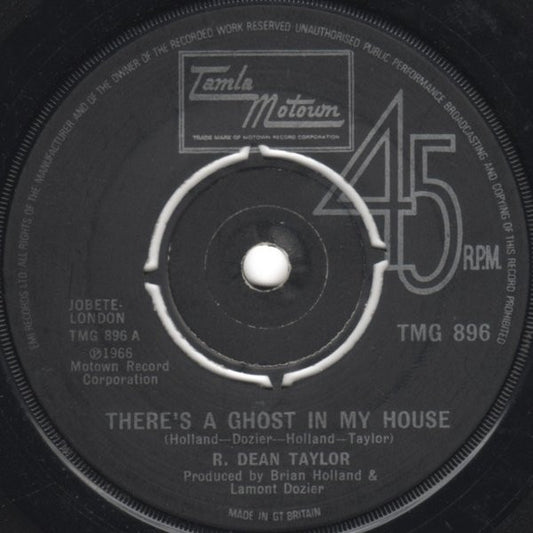 R. Dean Taylor - There's A Ghost In My House  (7", Single, 4-p)
