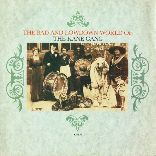 The Kane Gang - The Bad And Lowdown World Of The Kane Gang (LP, Album)