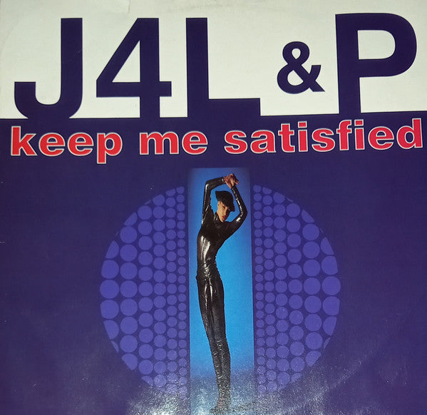 J4L & P - Keep Me Satisfied (12")