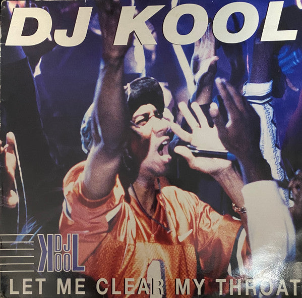 DJ Kool - Let Me Clear My Throat (12")