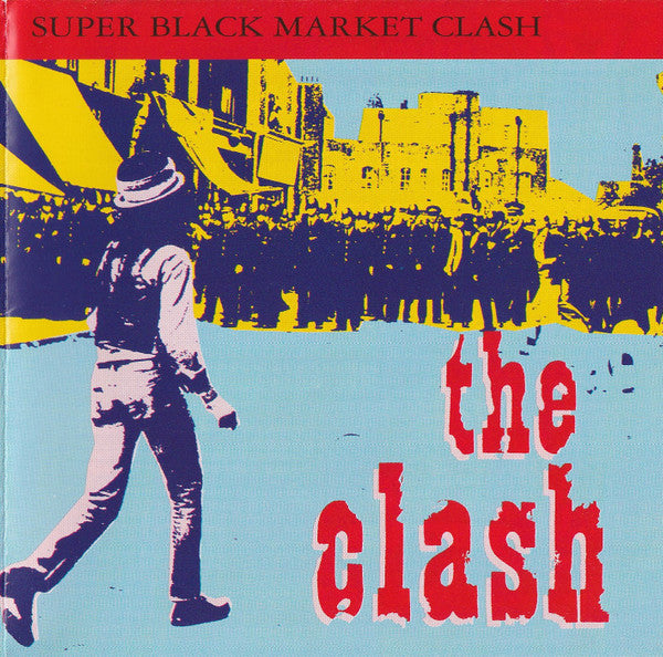 The Clash - Super Black Market Clash (CD, Comp, RE, RM)