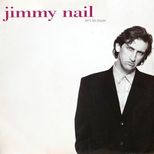 Jimmy Nail - Ain't No Doubt (12", Single)