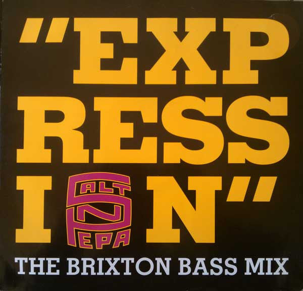 Salt 'N' Pepa - Expression (The Brixton Bass Mix) (12")