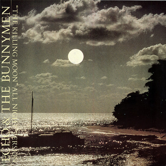 Echo & The Bunnymen - The Killing Moon (All Night Version) (12", Single)