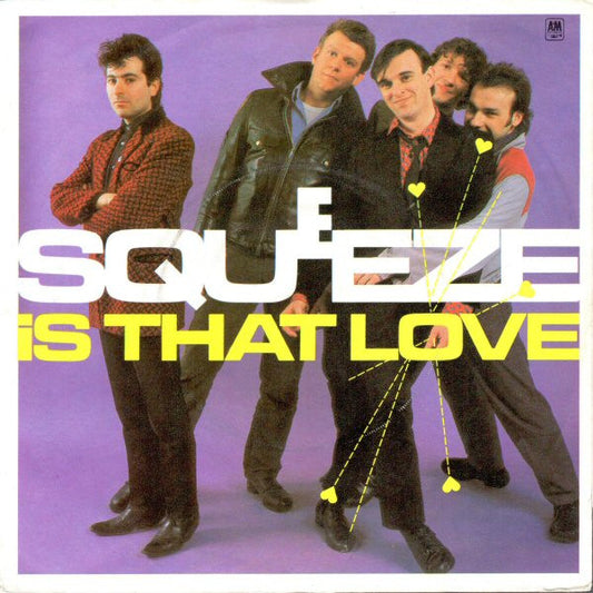Squeeze (2) - Is That Love (7", Single, Sol)