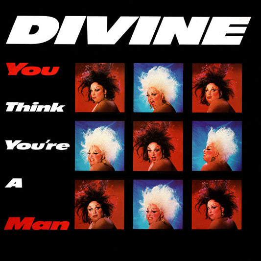 Divine - You Think You're A Man (12")