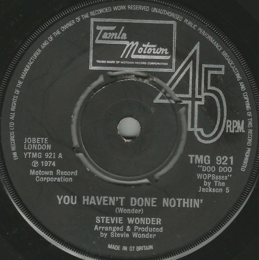 Stevie Wonder - You Haven't Done Nothin' (7", Single)