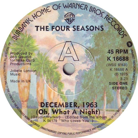 The Four Seasons - December, 1963 (Oh, What A Night) (7", Single, Sol)