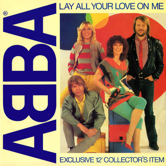 ABBA - Lay All Your Love On Me (12", Single)