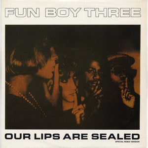 Fun Boy Three - Our Lips Are Sealed (Special Remix Version) (12")