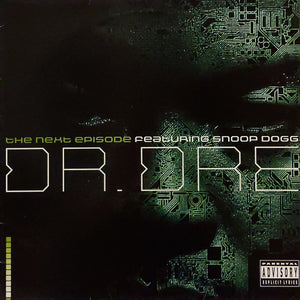 Dr. Dre Featuring Snoop Dogg - The Next Episode (12")