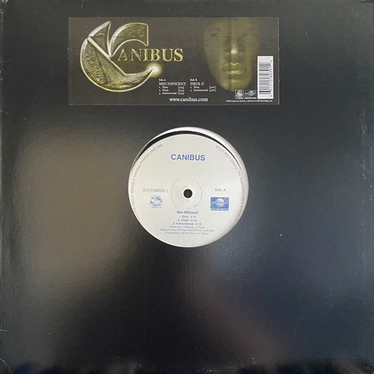 Canibus - Mic-Nificent / Phuk U (12")