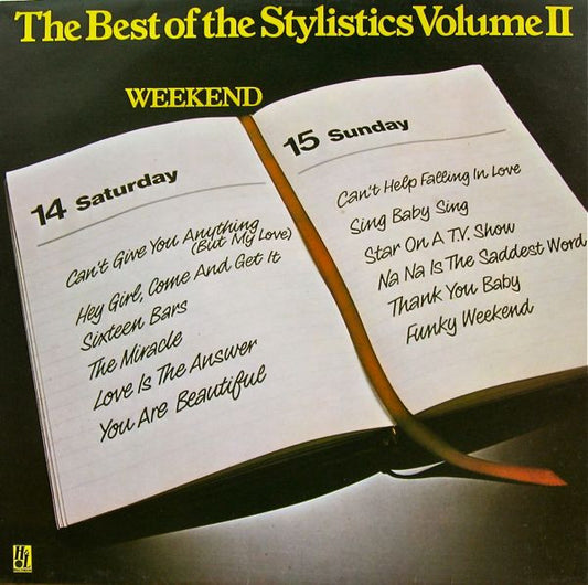 The Stylistics - The Best Of The Stylistics Volume II (Weekend) (LP, Comp)
