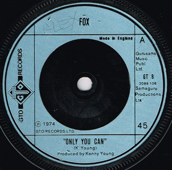 Fox (3) - Only You Can (7", Single)