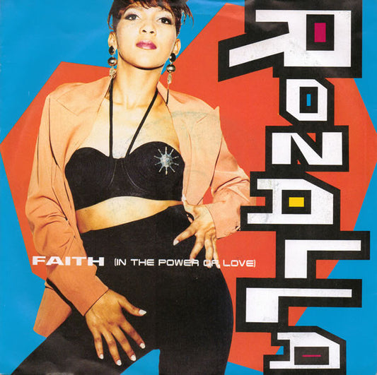 Rozalla - Faith (In The Power Of Love) (7", Single, Sil)