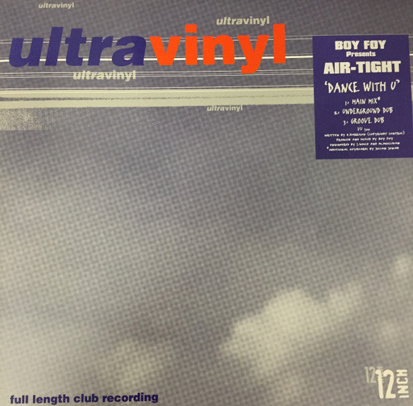 Boy Foy Presents Air-Tight - Dance With U (12")