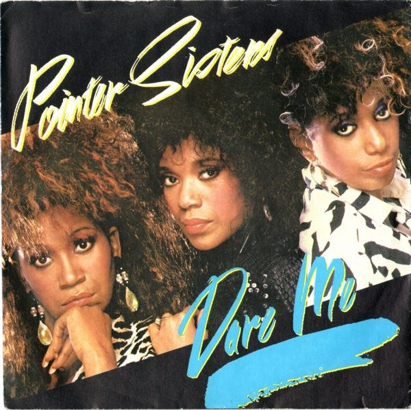 Pointer Sisters - Dare Me (7", Single)