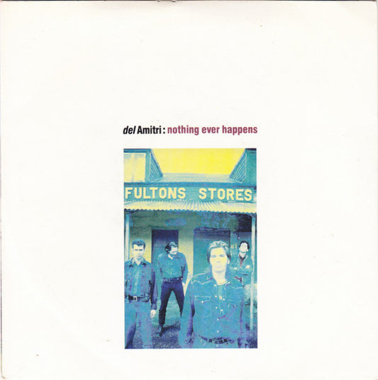 Del Amitri - Nothing Ever Happens (7", Single)