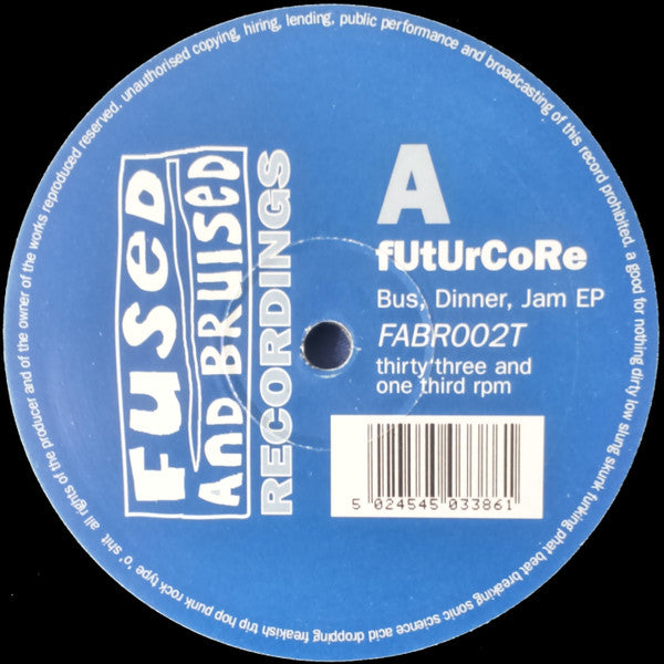 FUtUrCoRe* - Bus, Dinner, Jam EP (12", EP)