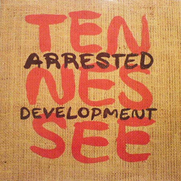 Arrested Development - Tennessee (12")