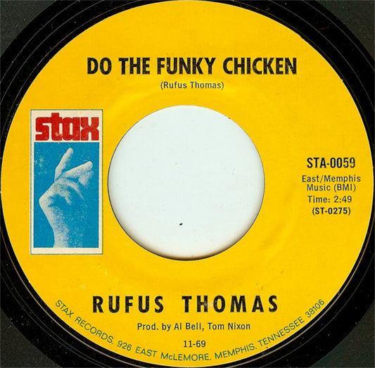 Rufus Thomas - Do The Funky Chicken / Turn Your Damper Down (7", Single)