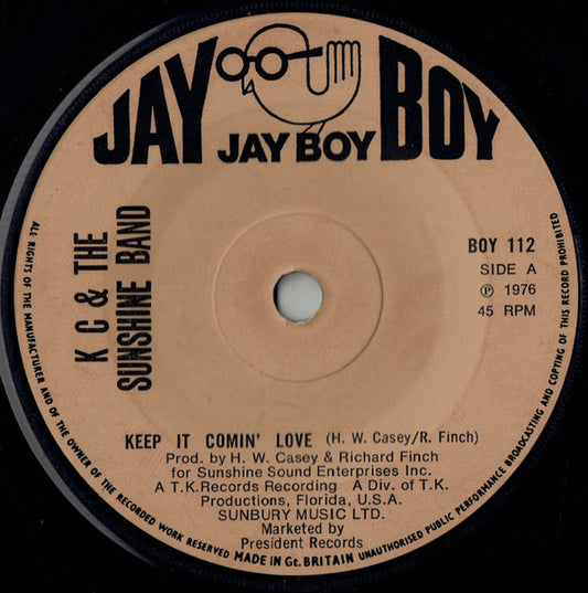 K C & The Sunshine Band* - Keep It Comin' Love (7", Single)