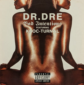 Dr. Dre Featuring Knoc-Turn'al - Bad Intentions (12", Single)