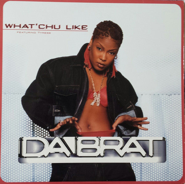 Da Brat - What'chu Like (12")