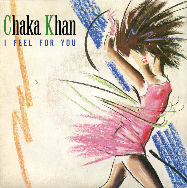 Chaka Khan - I Feel For You (7", Single)