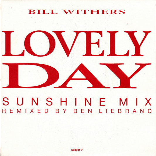 Bill Withers - Lovely Day (Sunshine Mix) (7", Single)