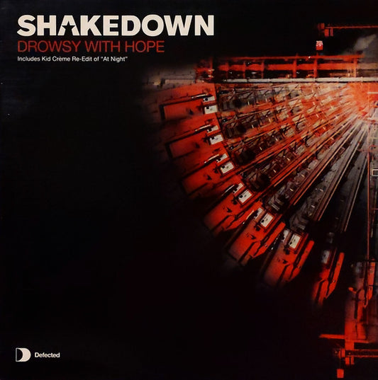 Shakedown - Drowsy With Hope (12")
