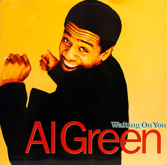 Al Green - Waiting On You (12")