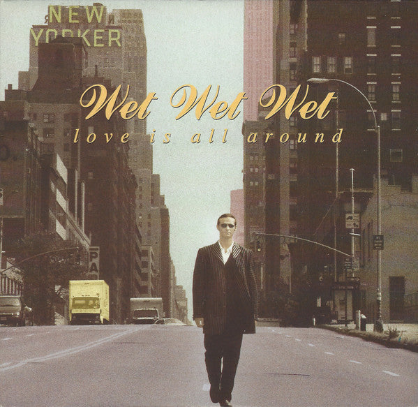 Wet Wet Wet - Love Is All Around (7", Single)