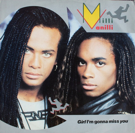 Milli Vanilli - Girl I'm Gonna Miss You (12")