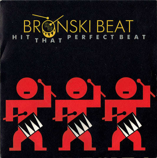 Bronski Beat - Hit That Perfect Beat (7", Single, Sil)