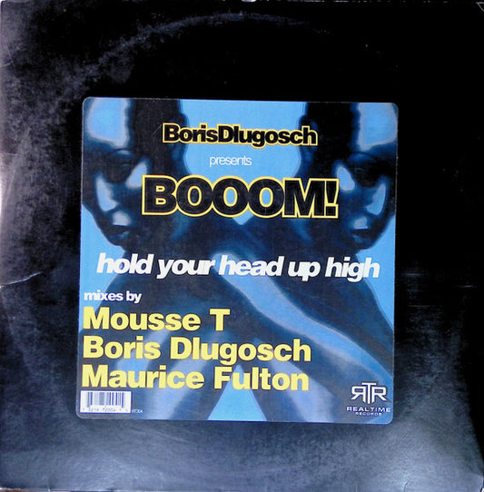 Boris Dlugosch Presents Booom! - Hold Your Head Up High (12")